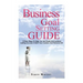The Business Goal Setting Guide: 13 Easy Steps To Help You Set Goals And Achieve Lasting Success In Both Your Careers And Personal Life