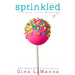 Lacey Luzzi: Sprinkled: A humorous cozy mystery!