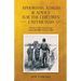 Aphorisms, Adages & Advice for the Children I Never Had