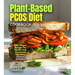 Plant-Based PCOS Diet: 100+ Vegan Recipes for Health and Hormonal Harmony, Pictures Included