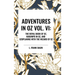 Adventures in Oz: The Royal Book of Oz, Kabumpo in Oz. and Ozoplaning with the Wizard of Oz, Vol. VI