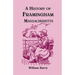 A History of Framingham, Massachusetts