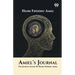 Amiel's Journal: The Journal Intime Of Henri-Frederic Amiel