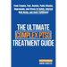 The Ultimate Complex PTSD Treatment Guide: From Trauma, Fear, Anxiety, Panic Attacks, Depression, and Stress to Safety, Internal Well-Being, and Inner