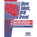 Have Talent, Will Travel: Directory of Authors, Illustrators and Storytellers West of the Mississippi