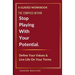 The Compass Within: Stop Playing With Your Potential. Define Your Values & Live Life On Your Terms