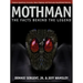A Mothman: The Facts Behind the Legend