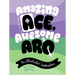 Amazing Ace, Awesome Aro: An Illustrated Exploration