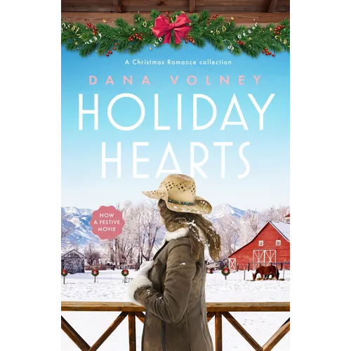 Holiday Hearts: A Heartwarming Collection of Three Christmas Romance Novellas