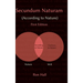 Secundum Naturam (According to Nature)