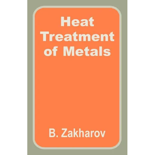 Heat Treatment of Metals