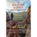 The Journey of Soul Initiation: A Field Guide for Visionaries, Evolutionaries, and Revolutionaries