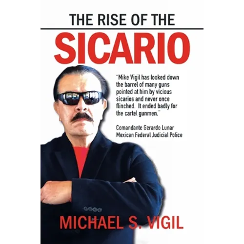The Rise of the Sicario