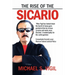 The Rise of the Sicario
