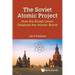 The Soviet Atomic Project