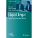 Liquid Legal: Towards a Common Legal Platform