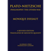 Platoâ "nietzsche: Philosophy the Other Way