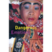 Dangerous Emotions