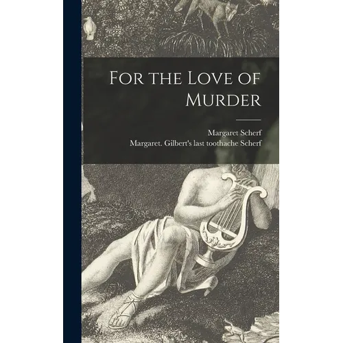 For the Love of Murder