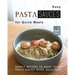 Easy Pasta Sauces for Quick Meals: Simple Recipes to Make Your Pasta Dishes More Delicious