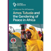 A (Wo)man for all seasons: Amos Tutuola and the Gendering of Peace in Africa