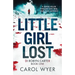 Little Girl Lost: A gripping thriller that will have you hooked
