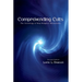 Comprehending Cults: The Sociology of New Religious Movements