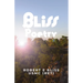 Bliss Poetry: A Life Through Poetry