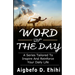 Word of the Day: A Series Tailored to Inspire and Reinforce Your Daily Life