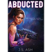 Abducted