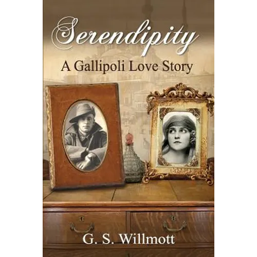 Serendipity: A Gallipoli Love Story