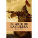 El Arte de la Guerra (Spanish Edition)