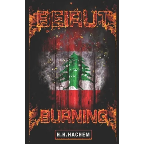 Beirut Burning