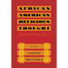 African American Religious Thought: An Anthology