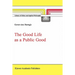The Good Life as a Public Good