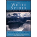 The White Spider: The Classic Account of the Ascent of the Eiger