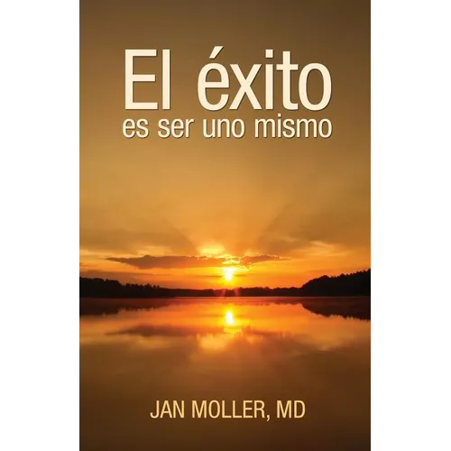El éxito es ser uno mismo