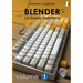 BLENDER - LA GUIDA DEFINITIVA - VOLUME 1 - Edizione 2
