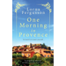 One Morning in Provence