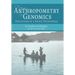 From Anthropometry to Genomics: Reflections of a Pacific Fieldworker
