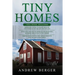 Tiny Homes: 3 in 1- Beginner's Guide+ Effective Tips and Techniques+ Simple and effective concepts of building beautiful Tiny Home