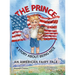 The Prince: A Story About Being Nice