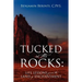 Tucked in the Rocks: Life Lessons from the Land of Enchantment
