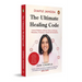 The Ultimate Healing Code: Unlock Wellness with the Power of Energy, Vibrations, Frequency, Sound and Intentions