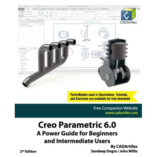 Creo Parametric 6.0: A Power Guide for Beginners and Intermediate Users