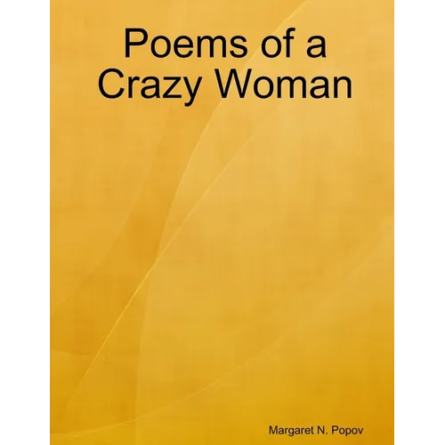 Poems of a Crazy Woman