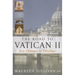 The Road to Vatican II: Key Changes in Theology