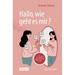 "Hallo, Wie Geht Es Mir?": Ein Psychologisches Selbsterfahrungsbuch