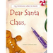 Dear Santa: Letters to Santa Claus; Christmas Letters to Santa in All Departments; Letters from Santa in all Departments;Christmas