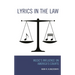 Lyrics in the Law: Music's Influence on America's Courts